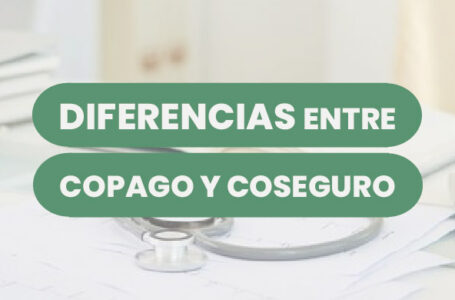 Diferencias entre Copago y Coseguro